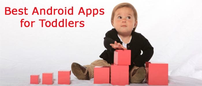 Toddlers Apps for Android