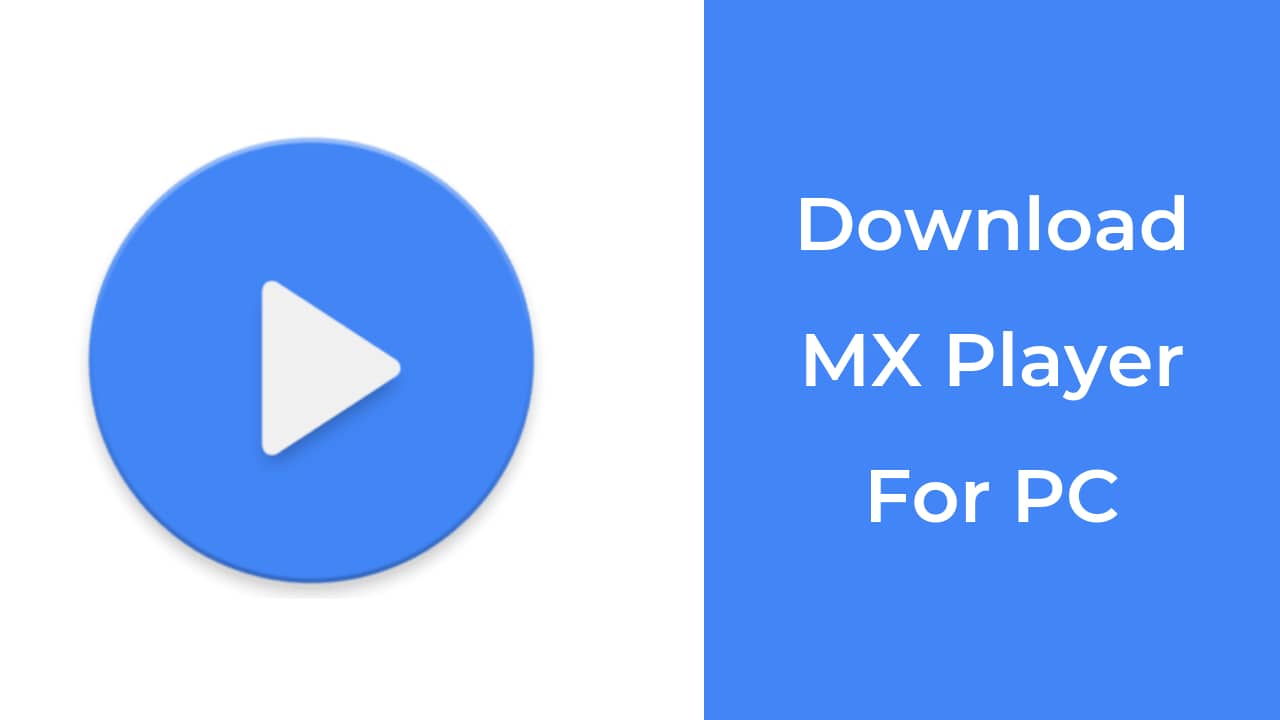 mx player download for pc